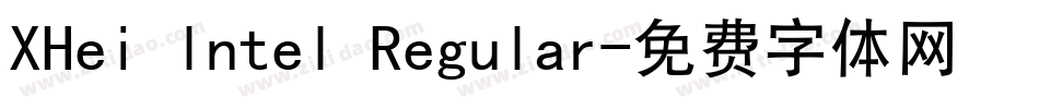 XHei lntel Regular字体转换